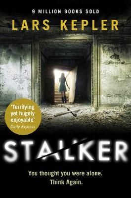 Stalker By Lars Kepler (author), Neil Smith (translator) 9780007467853