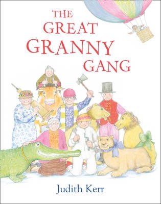 The Great Granny Gang By Judith Kerr 9780007467921 (Paperback)