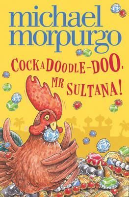 Cockadoodle-Doo, Mr Sultana! 9780007489985 (Paperback)