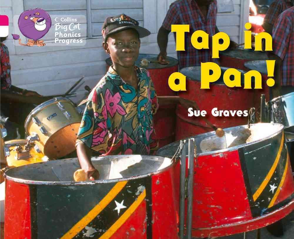 Tap in a Pan! By Sue Graves 9780007516261 (Paperback)