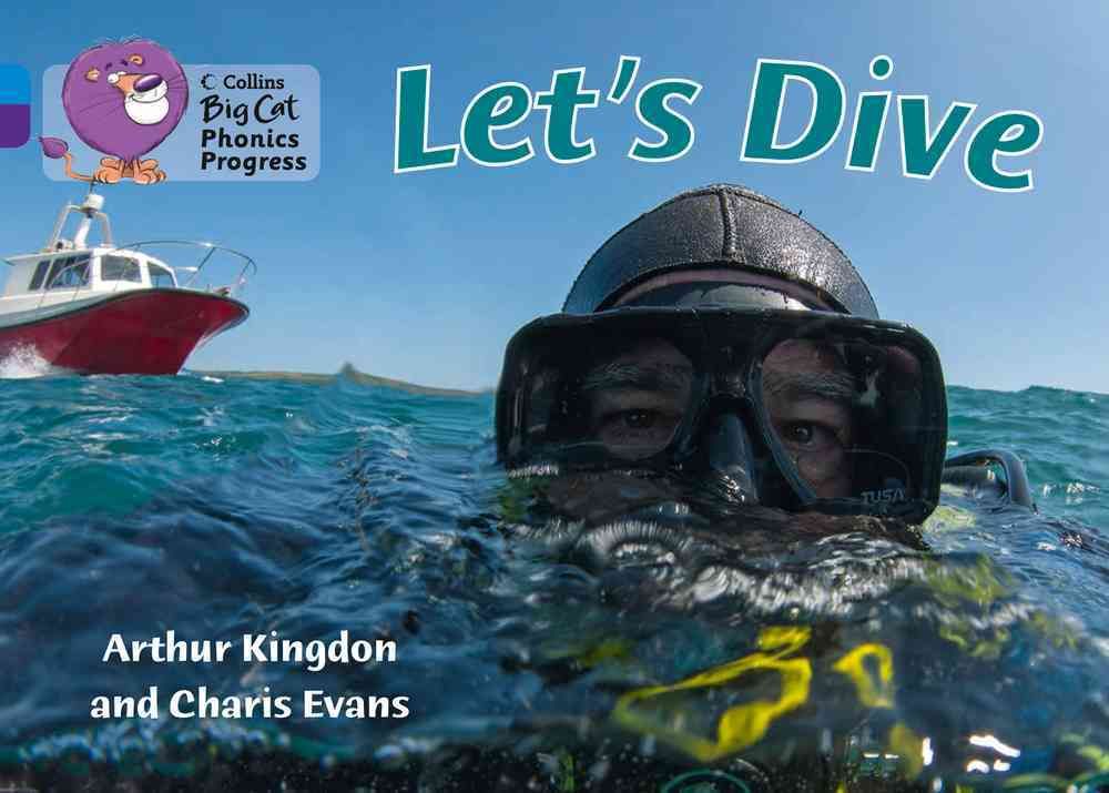 Let's Dive By Arthur Kingdon, Charis Evans 9780007516445 (Paperback)