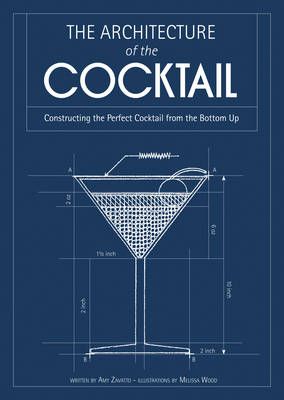 The Architecture of the Cocktail 9780007518418 (Hardback)