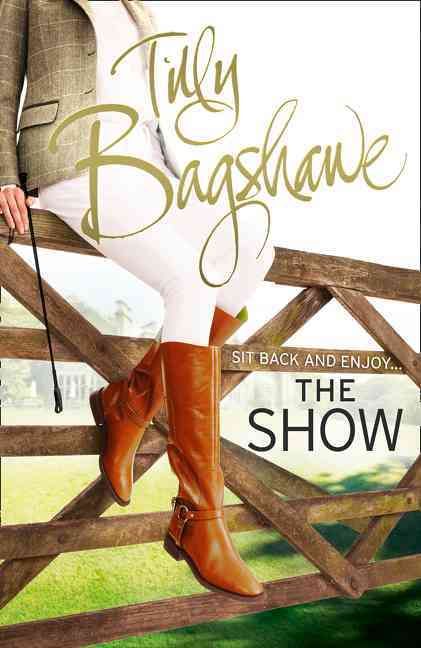 The Show By Tilly Bagshawe 9780007523023 (Paperback)