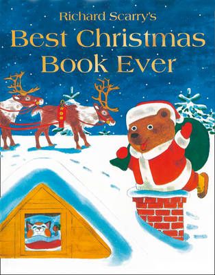 Richard Scarry's Best Christmas Book Ever! By Richard Scarry