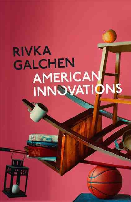 American Innovations By Rivka Galchen 9780007548774 (Paperback)