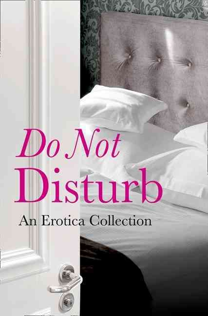 Do Not Disturb By Rachel Kramer Bussel 9780007553433 (Paperback)