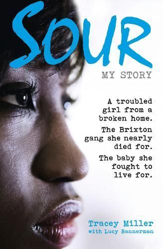 Sour By Tracey Miller, Lucy Bannerman 9780007565047 (Paperback)