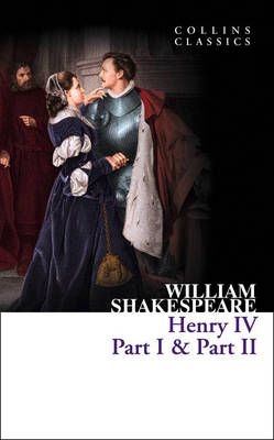 Henry IV. Part I & Part II 9780007902309 (Paperback)