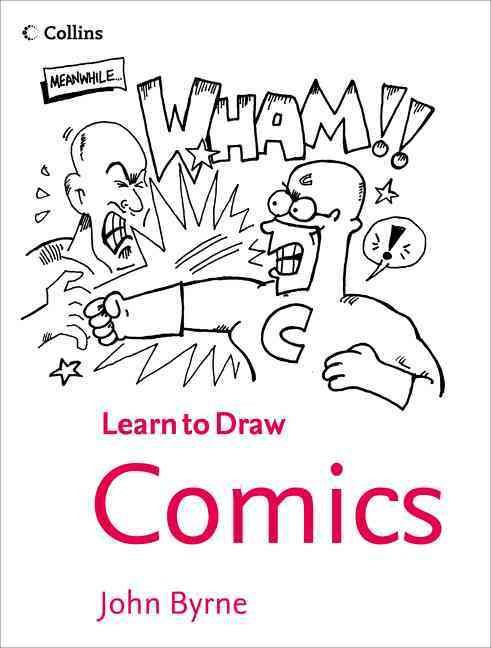 Collins Learn to Draw Comics By John Byrne 9780007933822 (Paperback)