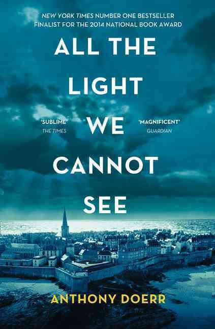 All the Light We Cannot See By Anthony Doerr 9780008138301 (Paperback)