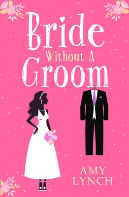 Bride without a Groom By Amy Lynch 9780008152277 (Paperback)