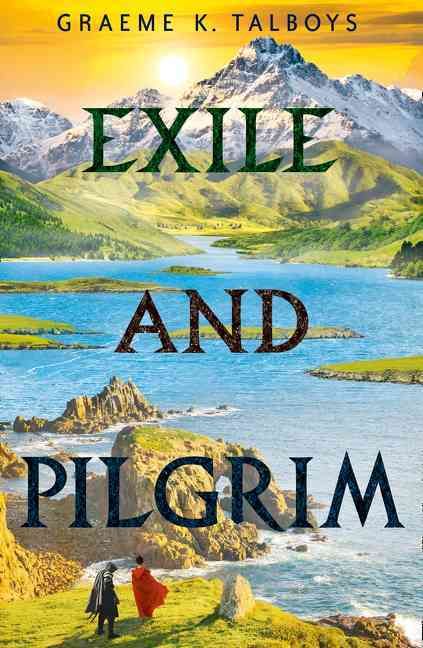 Exile and Pilgrim By Graeme K. Talboys 9780008153793 (Paperback)