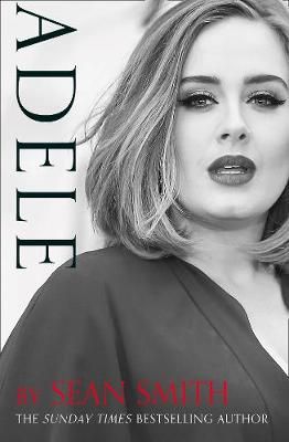 Adele By Sean Smith 9780008155612 (Paperback)