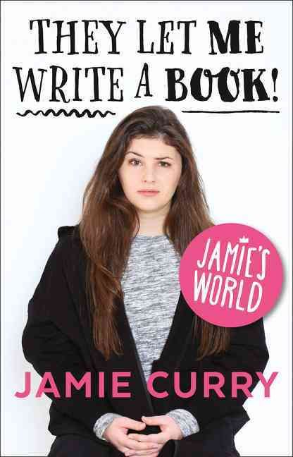 They Let Me Write a Book! By Jamie Curry 9780008159412 (Paperback)