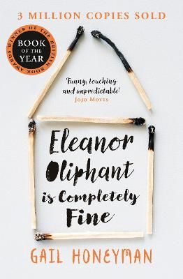 Eleanor Oliphant Is Completely Fine By Gail Honeyman 9780008172145