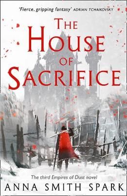 The House of Sacrifice By Anna Smith Spark 9780008204150 (Paperback)