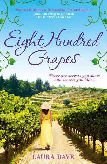 Eight Hundred Grapes By Laura Dave 9780008206857 (Paperback)