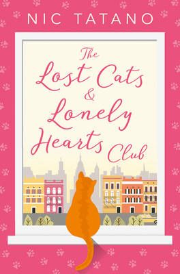 The Lost Cats and Lonely Hearts Club. Book One By Nic Tatano