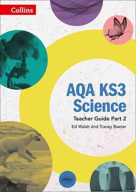 AQA KS3 Science. Part 2 Teacher Guide 9780008215866 (Paperback)