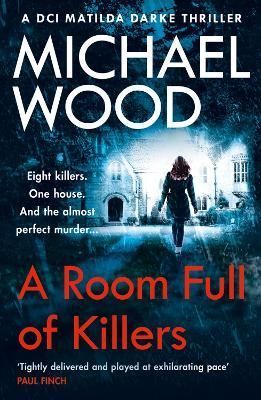 A Room Full of Killers By Michael Wood 9780008222406 (Paperback)