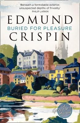 Buried for Pleasure By Edmund Crispin 9780008228064 (Paperback)