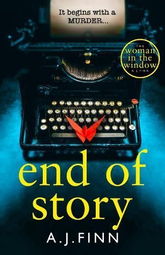 End of Story By A. J. Finn 9780008234201 (Hardback)