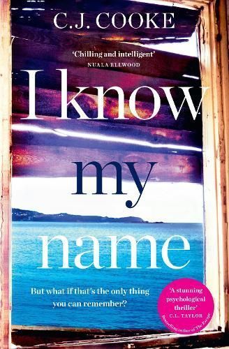 I Know My Name By C. J. Cooke 9780008237530 (Paperback)