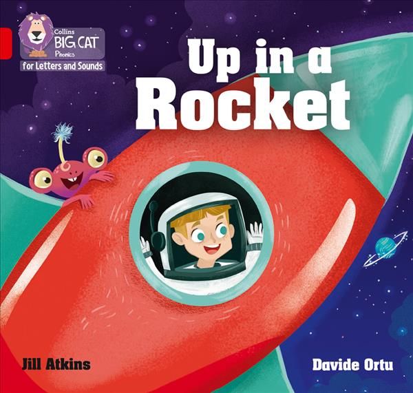 Up in a Rocket By Jill Atkins (author), Davide Ortu (illustrator)