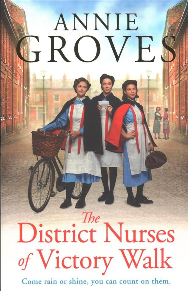 The District Nurses of Victory Walk By Annie Groves 9780008272210