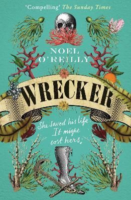 Wrecker By Noel O'Reilly 9780008274542 (Paperback)
