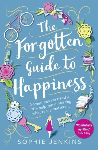 The Forgotten Guide to Happiness By Sophie Jenkins 9780008281809