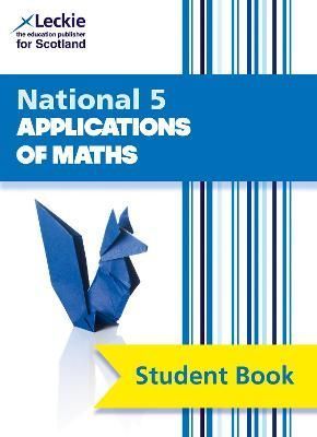 National 5 Applications of Mathematics. Student Book By Craig Lowther