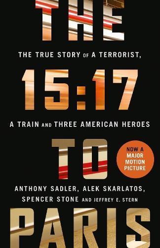 The 15:17 to Paris 9780008287979 (Paperback)