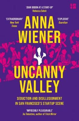 Uncanny Valley By Anna Wiener 9780008296865 (Paperback)