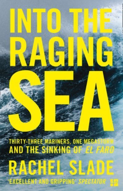 Into the Raging Sea By Rachel Slade 9780008302474 (Paperback)