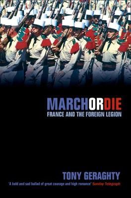 March or Die By Tony Geraghty 9780008319441 (Paperback)