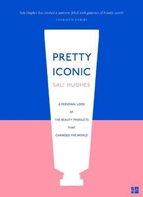 Pretty Iconic By Sali Hughes 9780008329594 (Paperback)