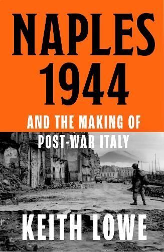 Naples 1944 By Keith Lowe 9780008339593 (Hardback)