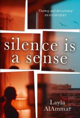 Silence Is a Sense By Layla AlAmmar 9780008346690 (Paperback)