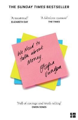 We Need to Talk About Money By Otegha Uwagba 9780008350420 (Paperback)