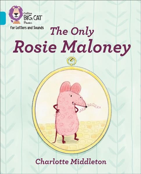 The Only Rosie Maloney By Charlotte Middleton 9780008352097