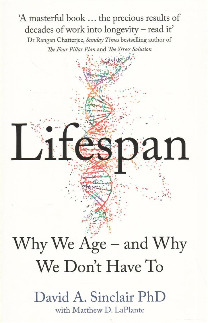 Lifespan By David A. Sinclair, Matthew D. LaPlante 9780008353742