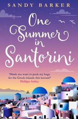 One Summer in Santorini By Sandy Barker 9780008354343 (Paperback)