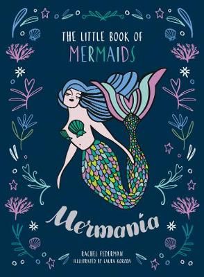Mer-Mania By Rachel Federman (author), Laura Korzon (illustrator)