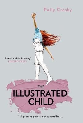 The Illustrated Child By Polly Crosby 9780008358419 (Paperback)
