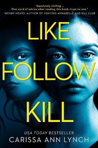 Like, Follow, Kill By Carissa Ann Lynch 9780008362645 (Paperback)