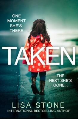 Taken By Lisa Stone 9780008378820 (Paperback)