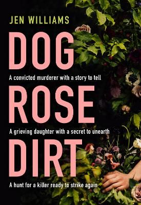 Dog Rose Dirt By Jen Williams 9780008383831 (Paperback)
