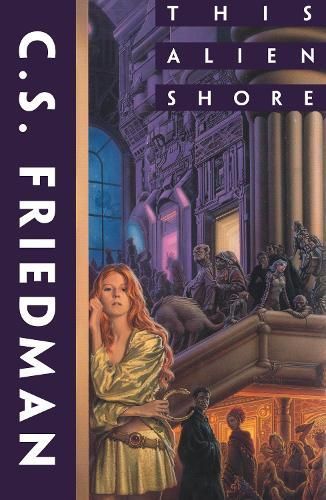 This Alien Shore By C. S. Friedman 9780008385910 (Paperback)