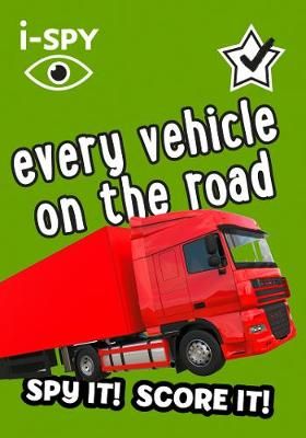 I-SPY Every Vehicle on the Road By i-SPY 9780008386559 (Paperback)
